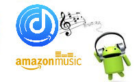 Download Amazon music to Android