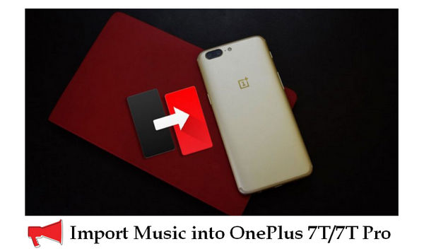 import music into oneplus 7t